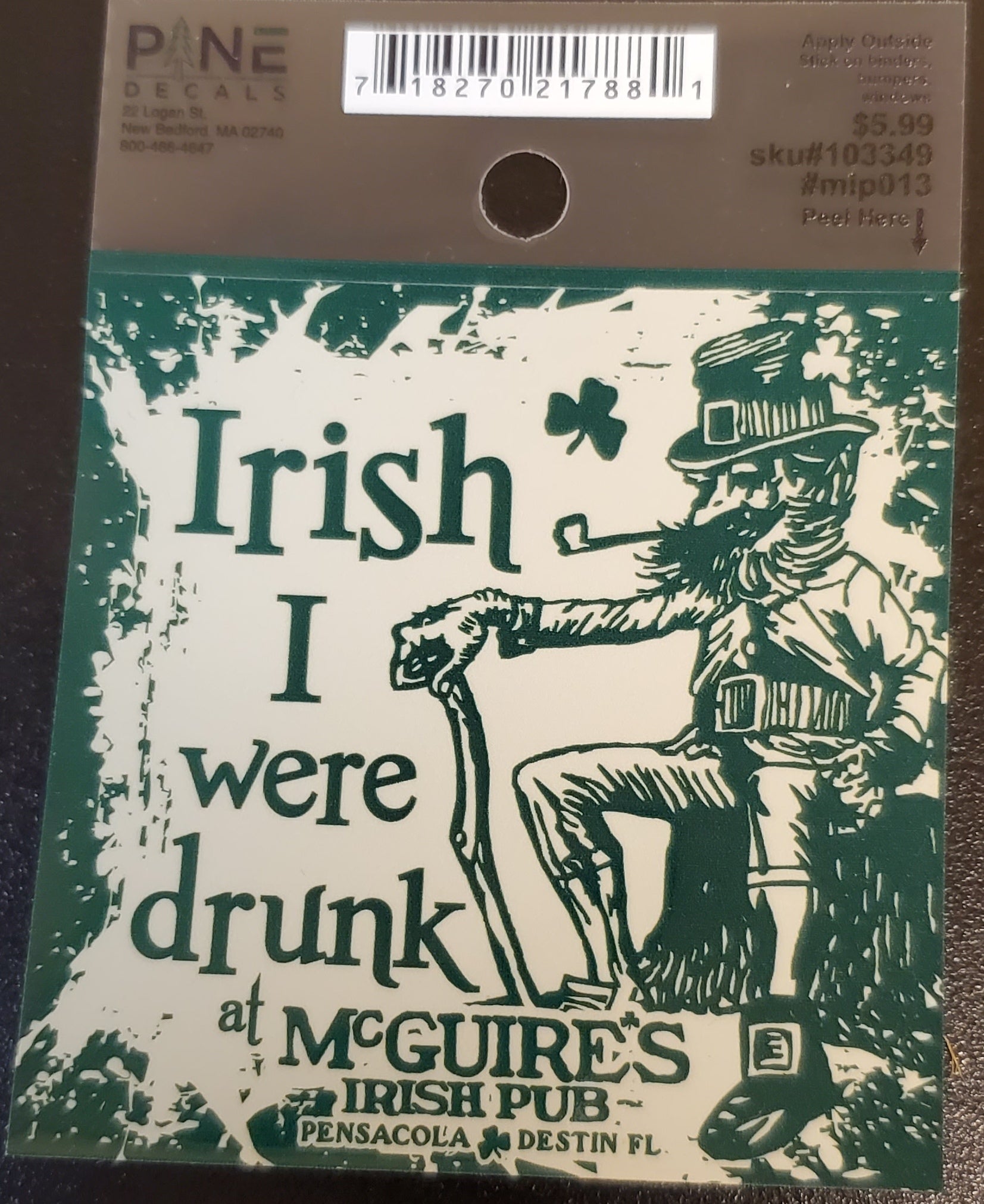 Irish I were drunk Decal